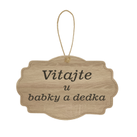 Drevená tabuľka - Vitajte u babky a dedka