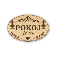 Drevená tabuľka na chatu - Pokoj je tu - oválna dekorácia