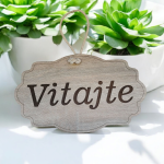 Drevená tabuľka - Vitajte