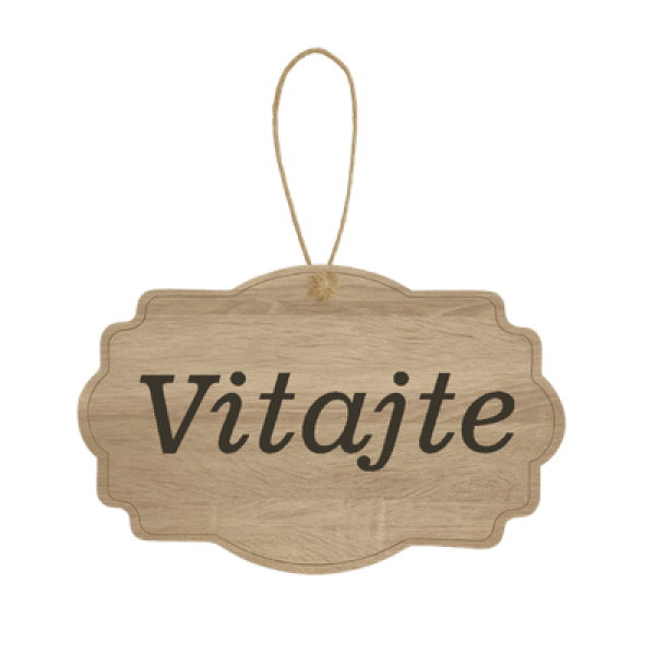 Drevená tabuľka - Vitajte