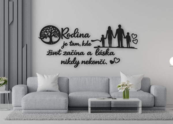 Drevený citát na stenu – Rodina je tam, kde život začína a láska nikdy nekončí